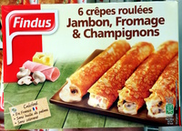 6 Crêpes Roulées Jambon, Fromage & Champignons