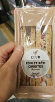 Club Poulet Rôti Crudités