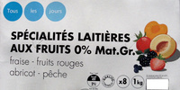 Spécialités laitières aux fruits (0 % MG) Fraise, Fruits rouges, Abricot, Pêche (x 8)