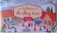 Le Beurre de chez moi Doux (82 % MG)