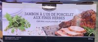 Jambon à l'os de porcelet aux fines herbes