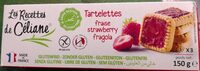 Tartelettes Fraise - 150 G - Les Recettes De Céliane