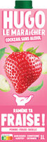 Hugo Le Maraicher 1L x 10 COCKTAIL Ramene ta fraise