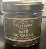 Pâté de Caille au muscat de Beaumes de Venise