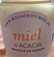 Miel acacia recolte en france