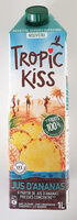 Tropic Kiss Ananas