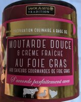 Moutarde douce & crème fraîche au foie gras