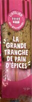 Grande tranche pain epice
