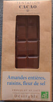 Chocolat au lait amandes entières, raisins, fleur de sel