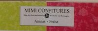 Mimi confitures - ananas fraise