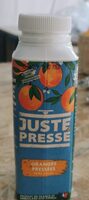 Juste pressé