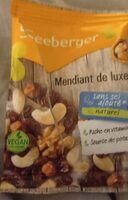 Mendiants de luxe