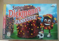 Super Dickmann's Fanküsse