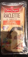 Raclette fumee