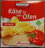 Käse für den Ofen (fein-würzig)