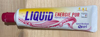 Liquid Energie pur