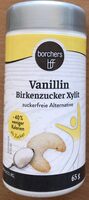 Vanillin Birkenzucker Xylit