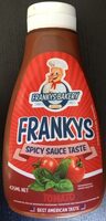 Frankys Spicy Sauce Taste Tomato