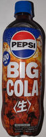 Big Cola 〈生〉