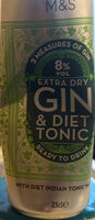 Extra Dry Gin and Diet Tonic