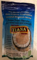TIANA Fairtrade Organics Raw Crystallised Coconut Nectar