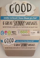 Skinny sausage