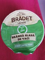 Bradet branza de vac