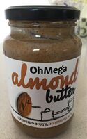 Oh Mega Almond Butter