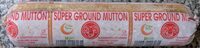 Super Ground Mutton