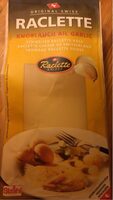 Raclette Knoblauch