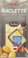 Raclette Trüffel