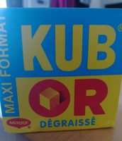 Kub or dégraissé