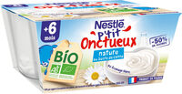 NESTLE P'TIT ONCTUEUX BIO Nature au Sucre de Canne 4x90g