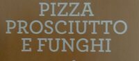 Pizza Prosciutto e Funghi
