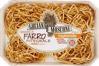 Tagliatelle specialità di farro integrale e uova fresche