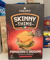 Skinny thins