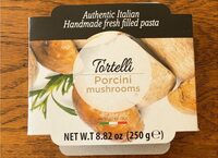 Tortelli Porcini mushrooms