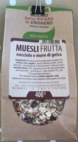 Muesli frutta nocciole e more di gelso