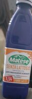 Latte matese senza lattosio (inferiore allo 0,1 % ) 100%