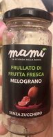 Mamì frullato di frutta fresca Melograno