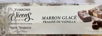 Torrons marron glacé praliné de vainilla