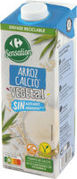 Bebida arroz calcio vegetal sin azúcares añadidos