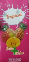 Tropical fruta + leche