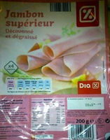 Jambon supérieur découenné et dégraissé