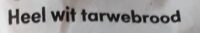 Heel wit tarwebrood