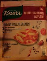Knorr Fix Sosse  - Nudel-Schinken-Auflauf