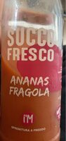Succo fresco ananas fragola