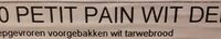 Petit pain wit