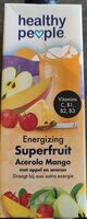 Healthy people Energizing superfruit acerola mango