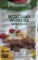 Pflanzlich - Rostbratwürstel Berg-Gaudi